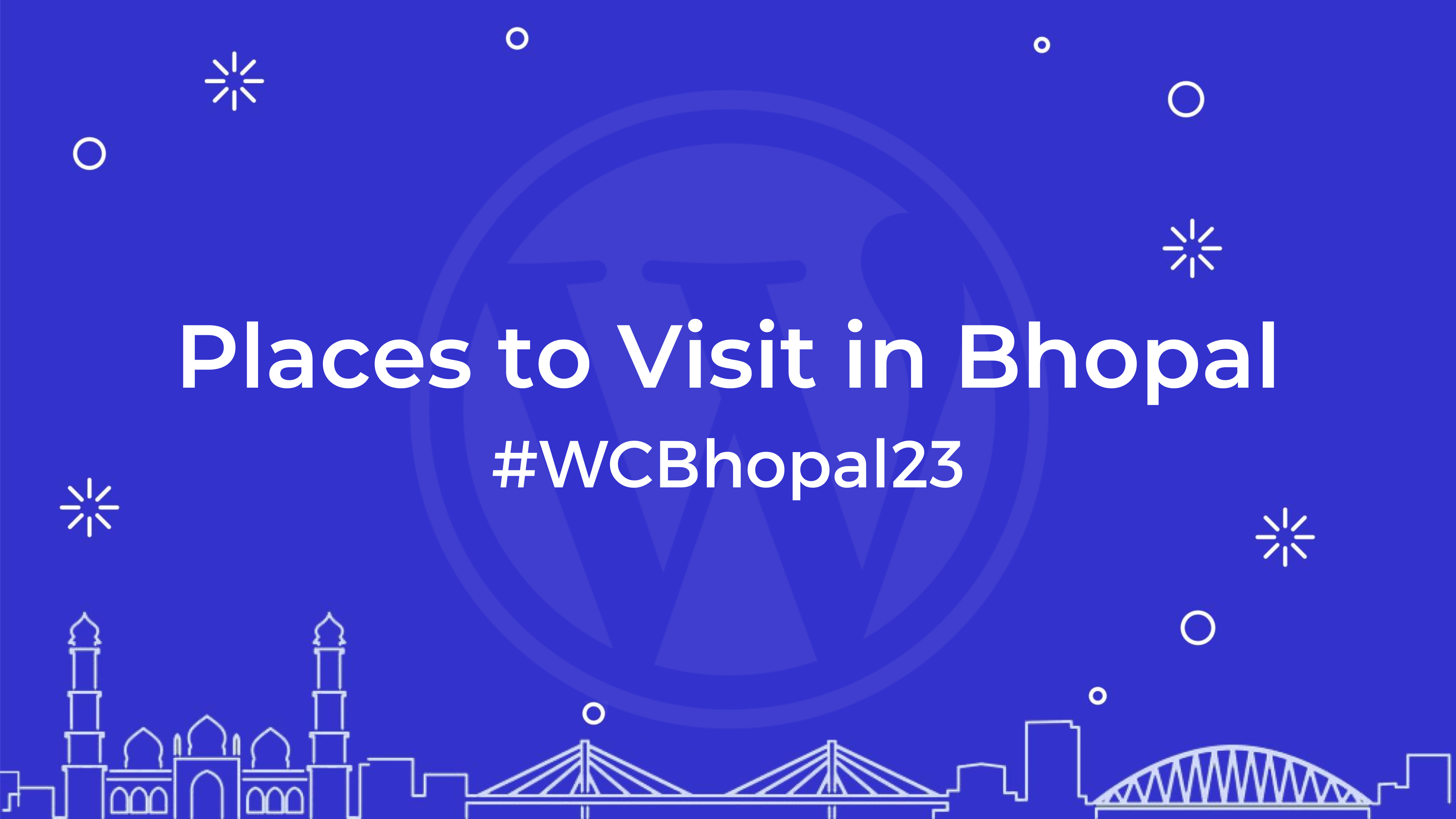 Best Places To Visit In Bhopal
