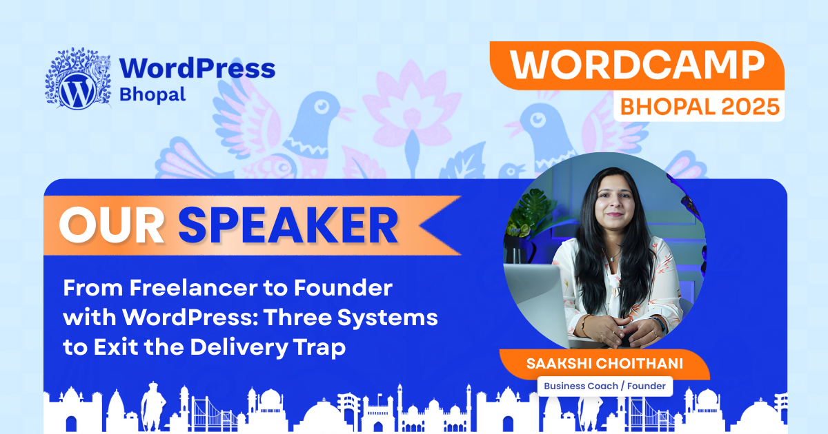 From Freelancer to Founder with WordPress: Three Systems to Exit the Delivery Trap